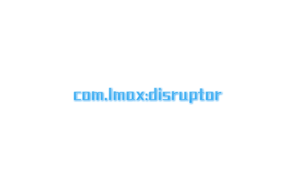com.lmax:disruptor